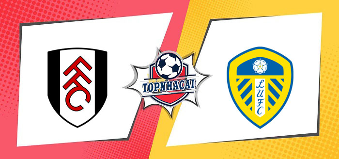 Kèo nhà cái Fulham vs Leeds United – 18h30 22/04/2023 – NGOẠI HẠNG ANH